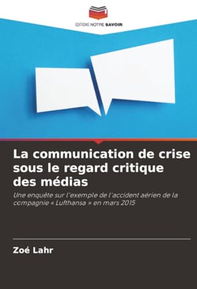communication de crise sous le regard critique des médias